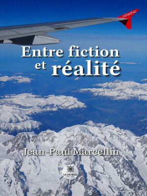 cover image of Entre fiction et réalité